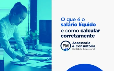 Entenda o que é o salário líquido e como calcular corretamente