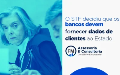 STF valida regra que manda bancos fornecerem dados de clientes ao Fisco